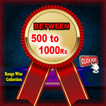 Between ₹ 500 to ₹ 1000/-